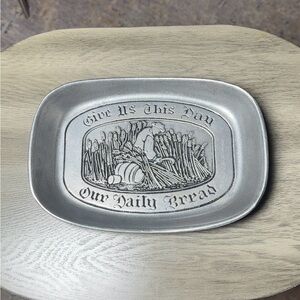 WILTON RWP ARMETALE PEWTER “GIVE US THIS DAY OUR DAILY BREAD” BREAD TRAY 9.5”